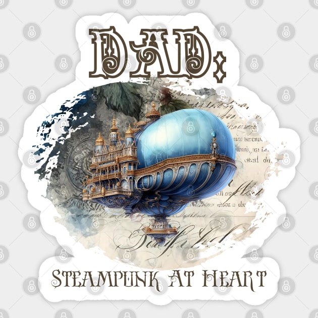 Dad: Steampunk At Heart Vintage Airship Sticker by Té de Chocolate